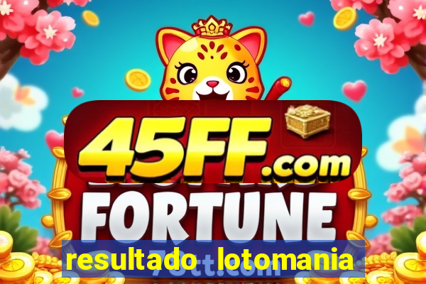 resultado lotomania giga sena